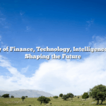 The Interplay of Finance, Technology, Intelligence, and Health: Shaping the Future
